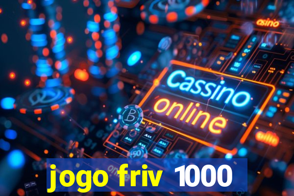 jogo friv 1000